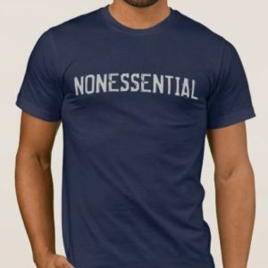 Non Essential T-shirt